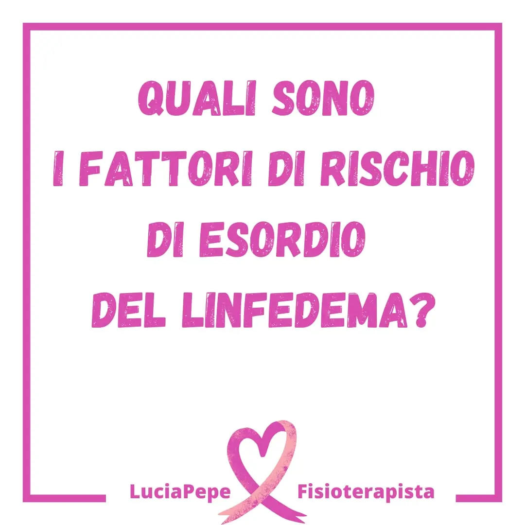 Fattori di rischio del linfedema