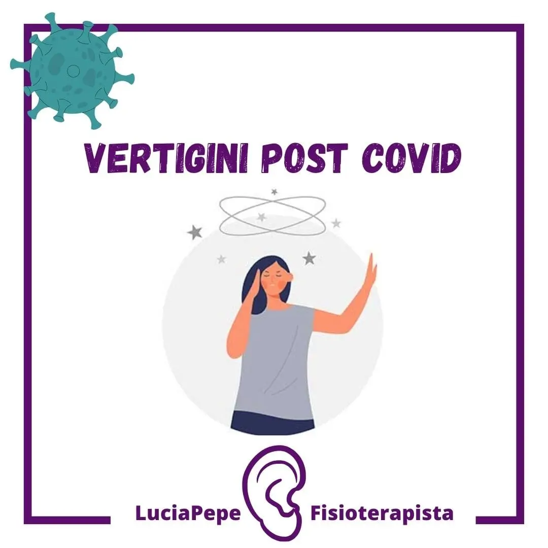 Vertigini post-Covid: recuperare con la Riabilitazione vestibolare