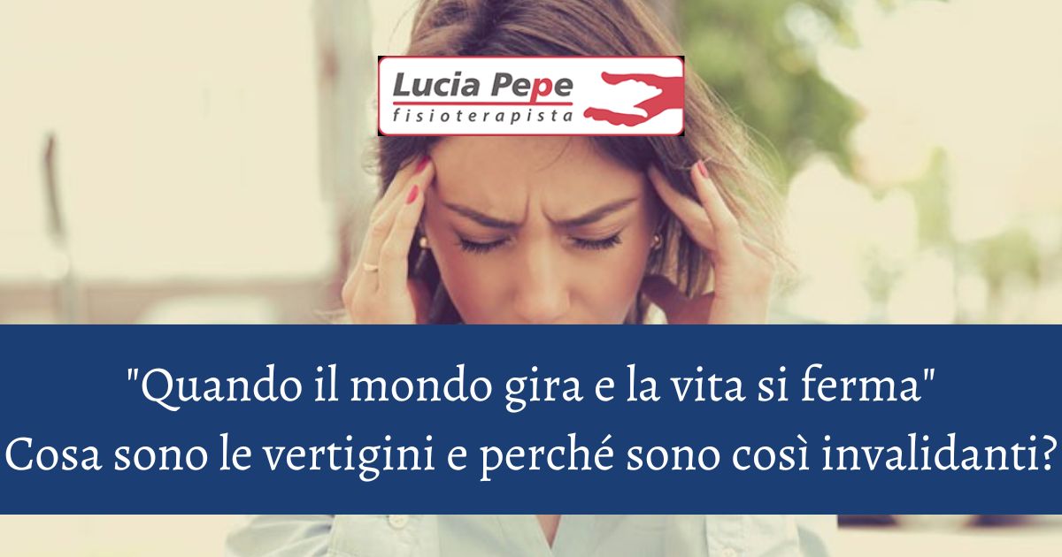 Cosa sono le Vertigini
